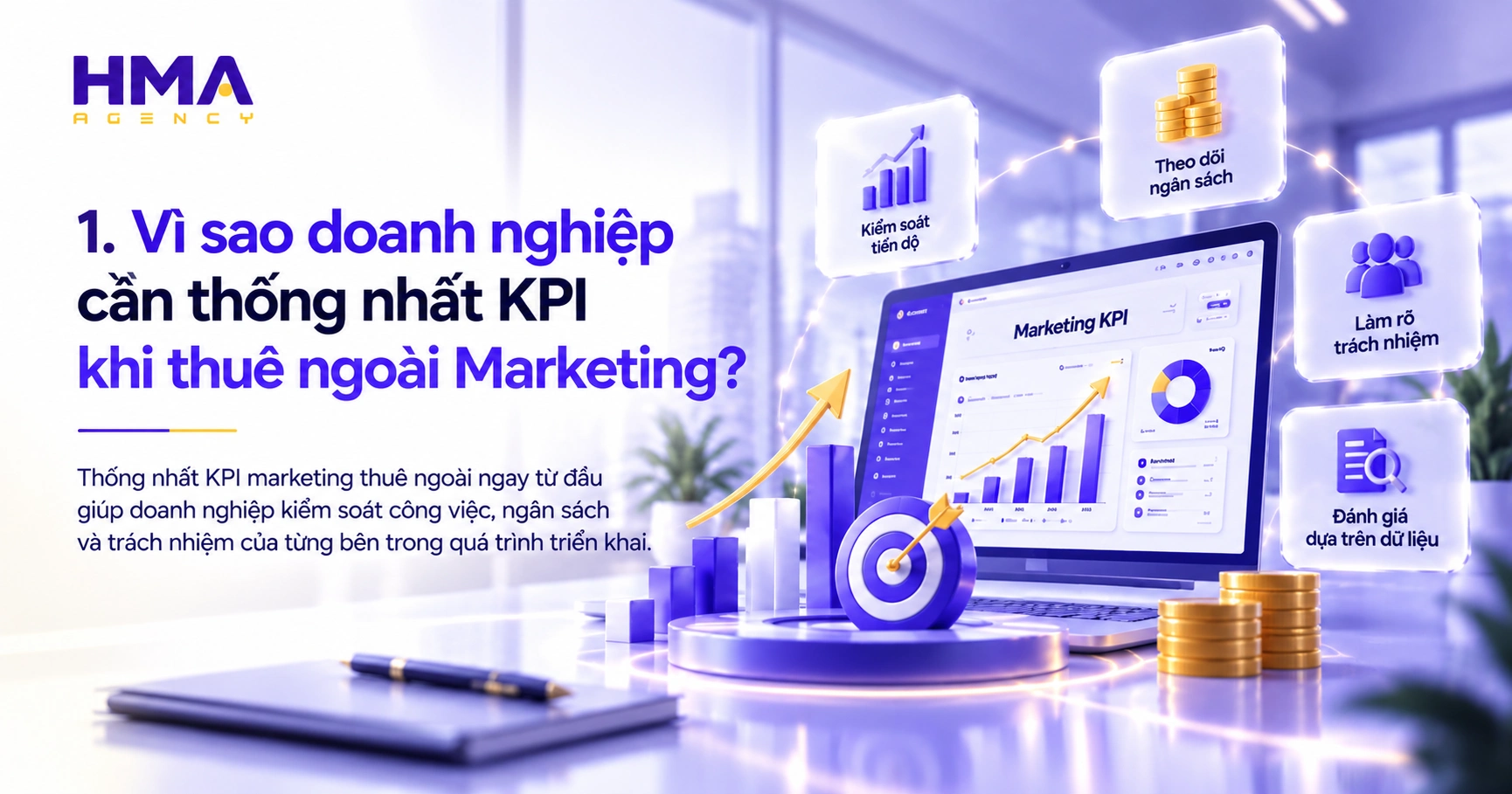 Vì sao doanh nghiệp cần thống nhất KPI khi thuê ngoài Marketing