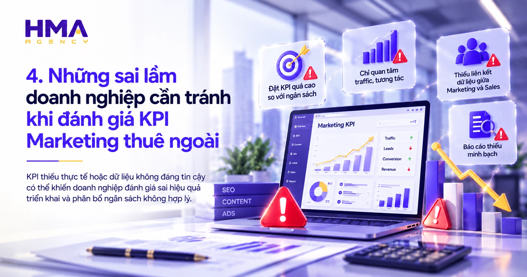 Những sai lầm doanh nghiệp cần tránh khi đánh giá KPI Marketing thuê ngoài