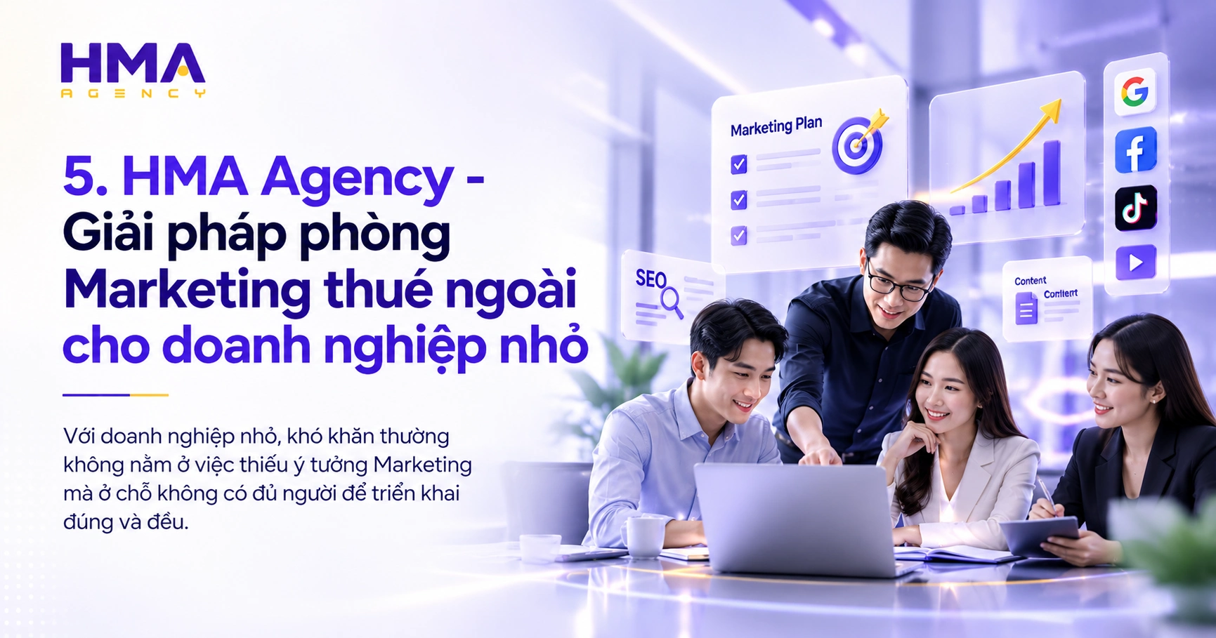 HMA Agency - Giải pháp phòng Marketing thuê ngoài cho doanh nghiệp nhỏ