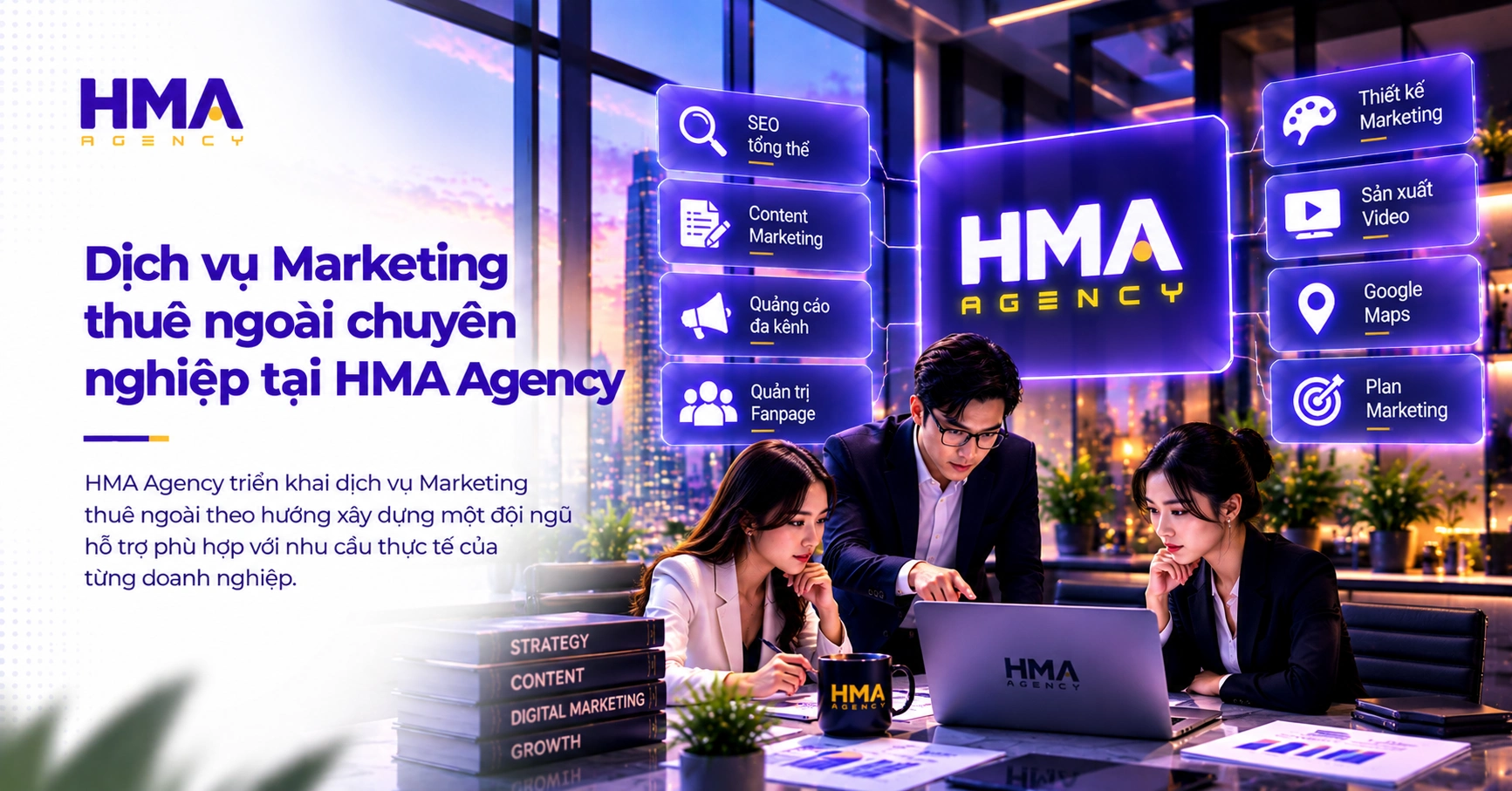 Dịch vụ Marketing thuê ngoài chuyên nghiệp tại HMA Agency
