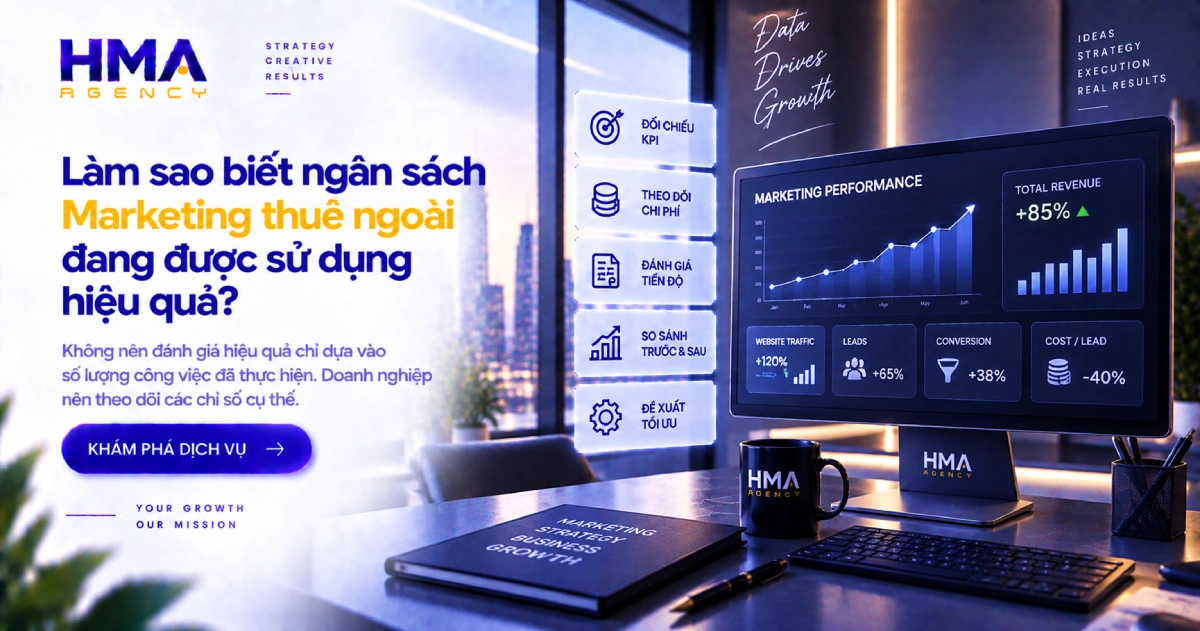 Làm sao biết ngân sách Marketing thuê ngoài đang được sử dụng hiệu quả