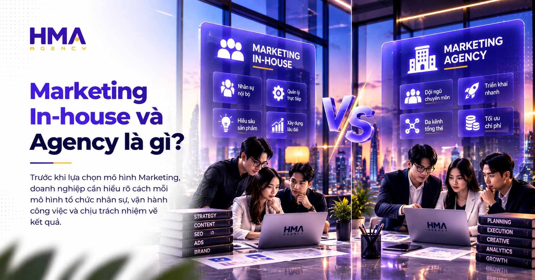 Marketing In-house và Agency là gì