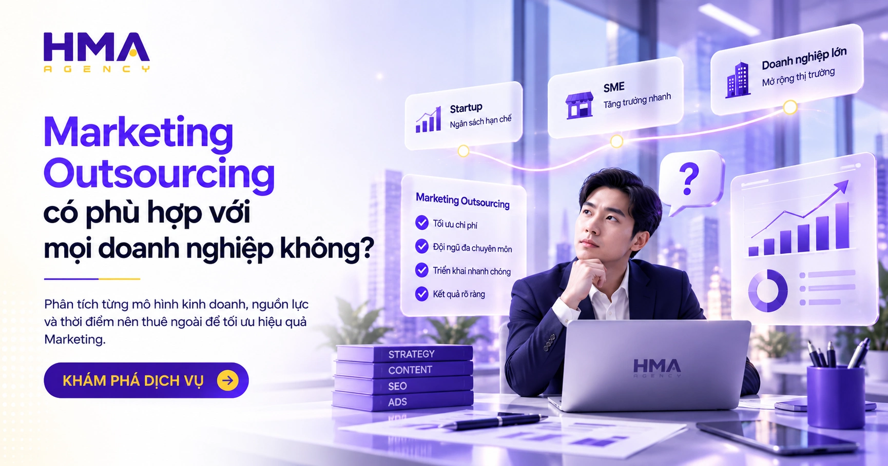 Marketing Outsourcing có phù hợp với mọi doanh nghiệp không dd