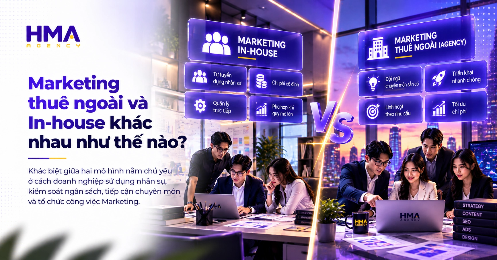 Marketing thuê ngoài và In-house khác nhau như thế nào
