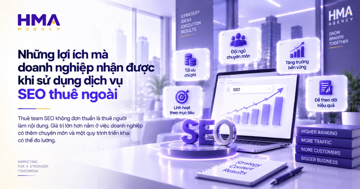 Những lợi ích mà doanh nghiệp nhận được khi sử dụng dịch vụ SEO thuê ngoài