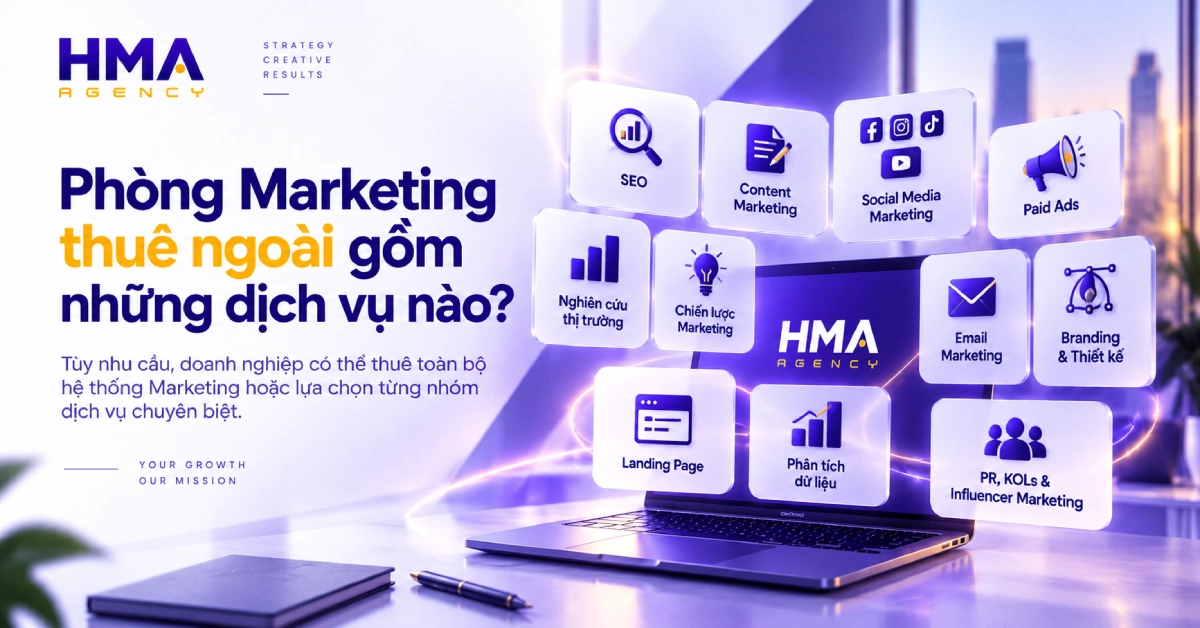 Phòng Marketing thuê ngoài gồm những dịch vụ nào
