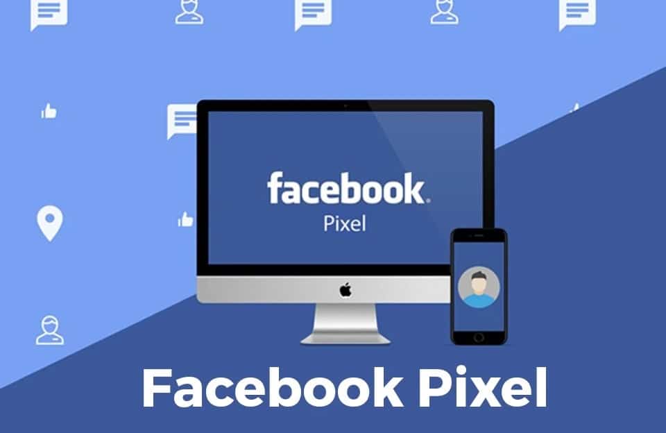 Facebook Pixel là công cụ dùng để đo lường hiệu quả của quảng cáo Facebook