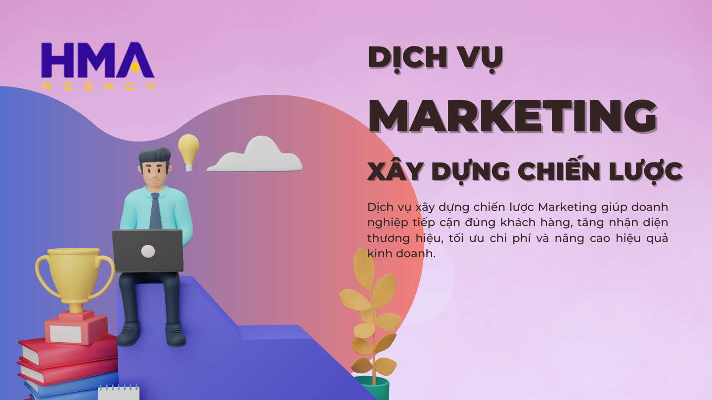 dịch vụ xây dựng chiến lược Marketing