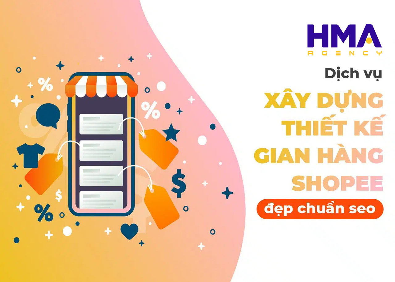 Dịch vụ xây dựng thiết kế gian hàng Shopee đẹp chuẩn seo