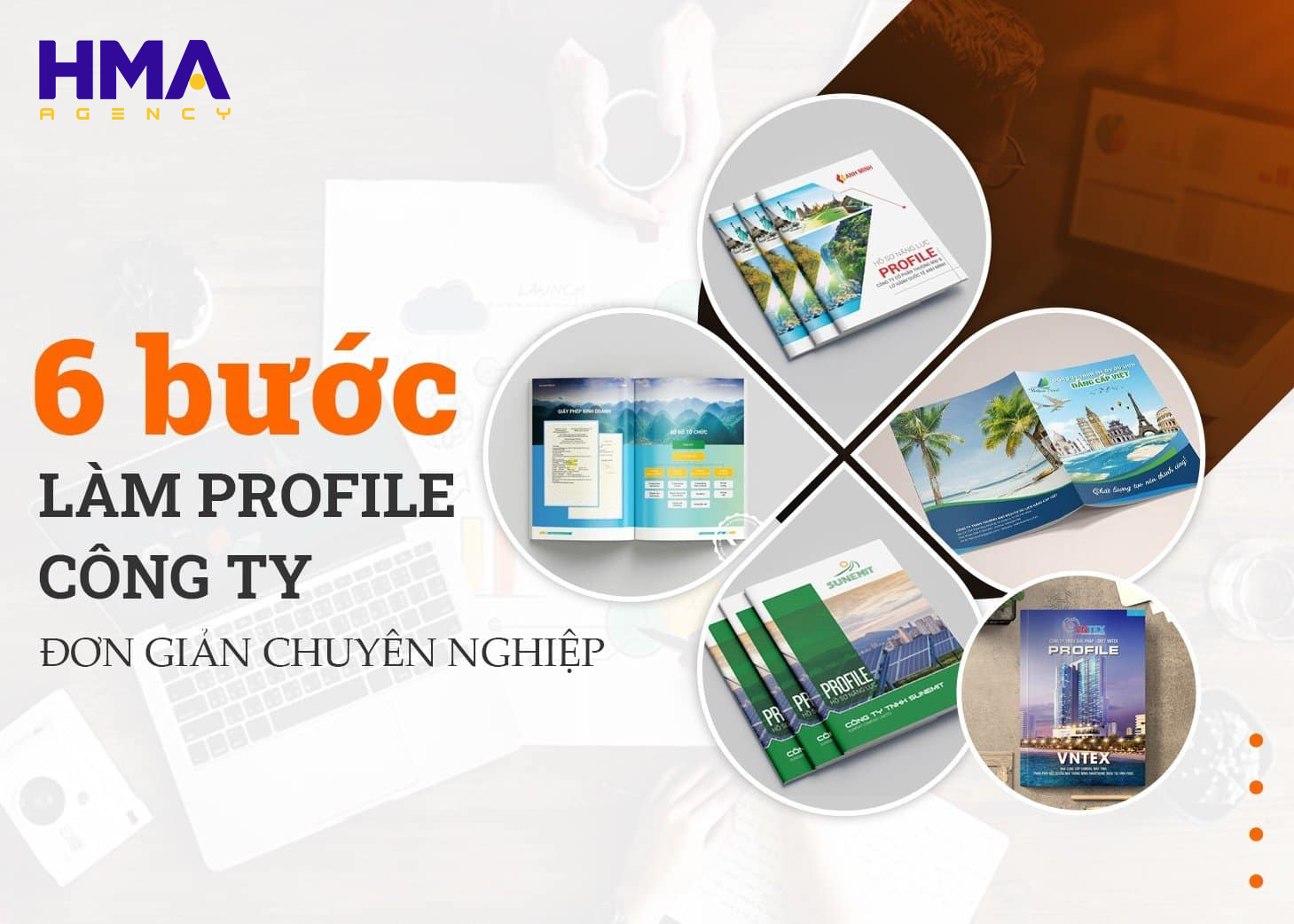 6 bước làm Profile công ty đơn giản chuyên nghiệp