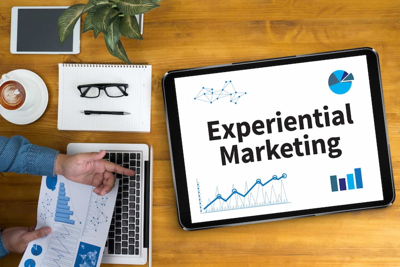 Tiếp thị trải nghiệm - Experiential Marketing 
